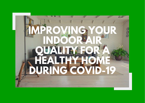 Improving-Your-Indoor-Air-Quality-for-a-Healthy-Home